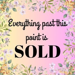 Sorry, everything after this has already been sold